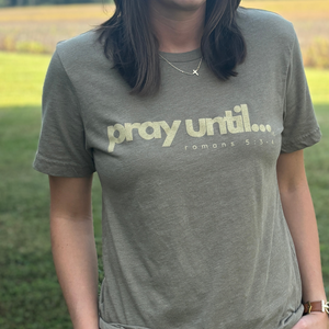 Pray Until... | Heather Olive