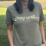 Pray Until... | Heather Olive
