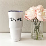 It Is Well Decal - RC Designs
