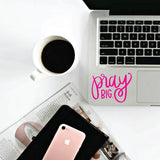 Pray Big Decal - RC Designs
