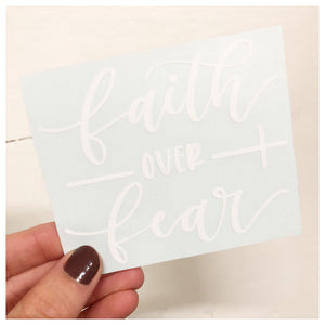 Faith Over Fear Decal - RC Designs