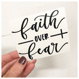 Faith Over Fear Decal - RC Designs