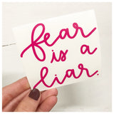 Fear Is A Liar Decal - RC Designs