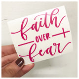 Faith Over Fear Decal - RC Designs